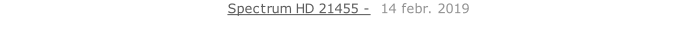 Spectrum HD 21455 -  14 febr. 2019   26 sept. 2018