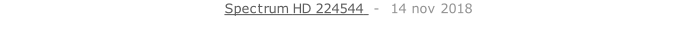 Spectrum HD 224544  -  14 nov 2018   26 sept. 2018