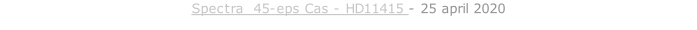 Spectra  45-eps Cas - HD11415 - 25 april 2020