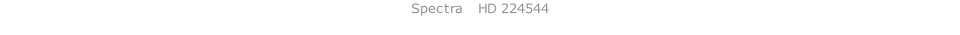 Spectra   HD 224544