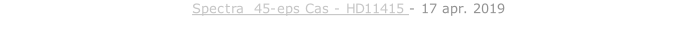 Spectra  45-eps Cas - HD11415 - 17 apr. 2019