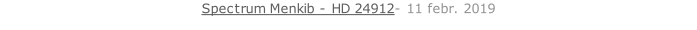 Spectrum Menkib - HD 24912- 11 febr. 2019   26 sept. 2018