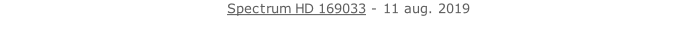 Spectrum HD 169033 - 11 aug. 2019   26 sept. 2018