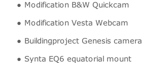 Modification B&W Quickcam  Modification Vesta Webcam  Buildingproject Genesis camera  Synta EQ6 equatorial mount