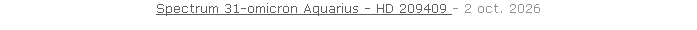Spectrum 31-omicron Aquarius - HD 209409 - 2 oct. 2026   26 sept. 2018